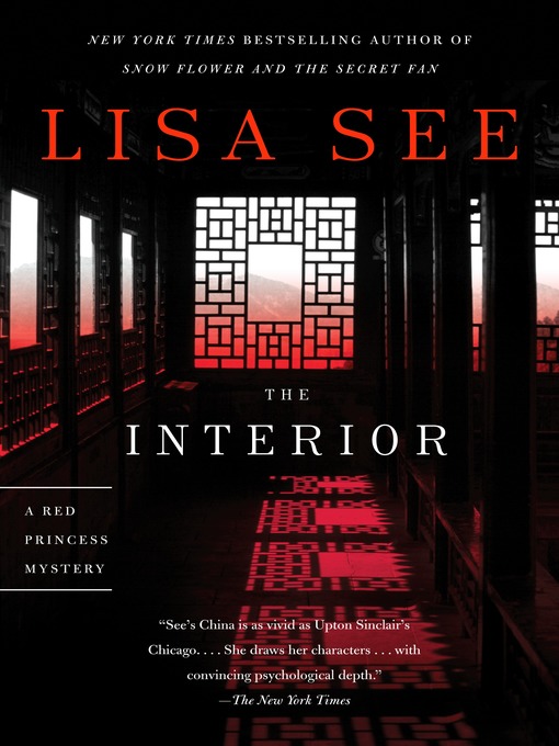 Title details for The Interior by Lisa See - Wait list